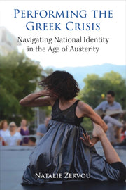 Performing The Greek Crisis