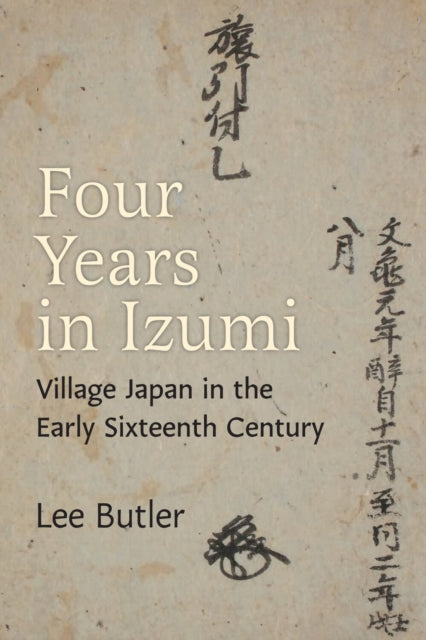 Four Years In Izumi By Butler, Lee
