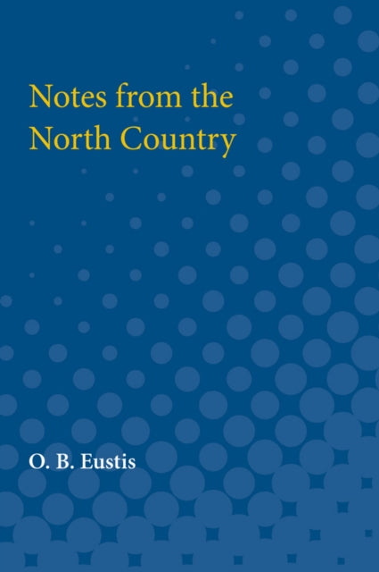 Notes From The North Country