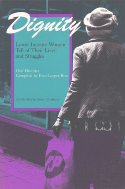 Dignitylower Income Women Tell Of Their By Buss