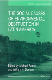 Social Causes Of Environmental Destr