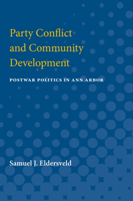 Party Conflict & Community Development