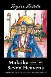 Malaika & The Seven Heavens