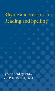 Rhyme & Reason In Reading & Spelling