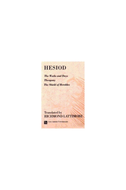 Works & Days/theogony/shield Of Herakles By Hesiod