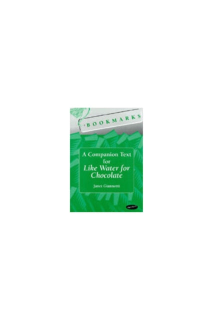 Companion Text For Like Water For Chocol