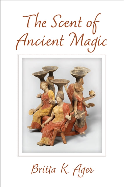 Scent Of Ancient Magic