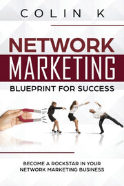 Network Marketing Blueprint For Success: