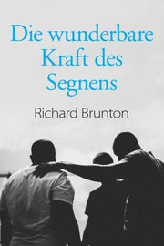 Die Wunderbare Kraft Des Segnens: Sie K