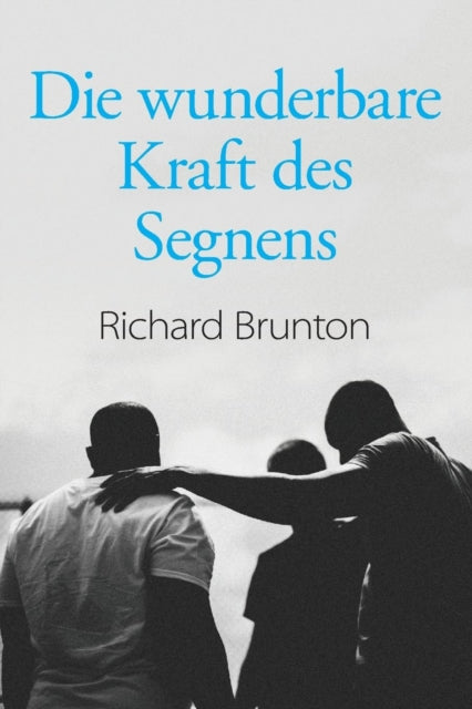Die Wunderbare Kraft Des Segnens: Sie K