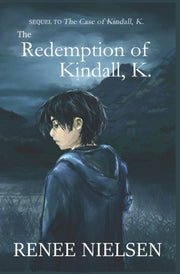 The Redemption Of Kindall, K.