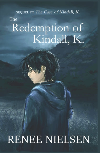 The Redemption Of Kindall, K.