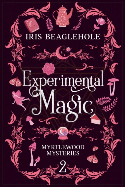 Experimental Magic: Myrtlewood Mysteries