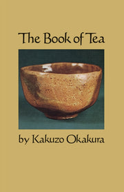 Book Of Tea By Okakura, Kakuzo