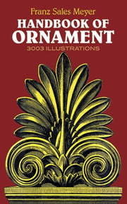 Handbook Of Ornament