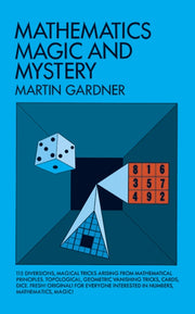 Mathematics Magic & Mystery