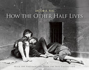 How The Other Half Lives