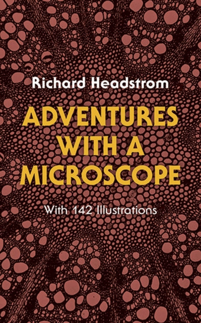 Adventures With A Microscope