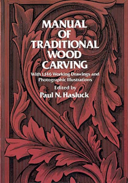 Manual Of Traditional Wood Carvin By Hasluck