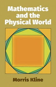 Mathematics And The Physical World