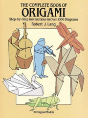 Complete Book Of Origami By Lang, Rober J