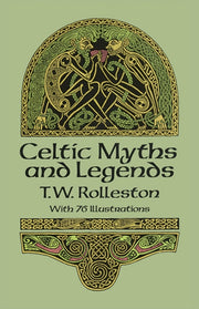 Celtic Myths And Legends