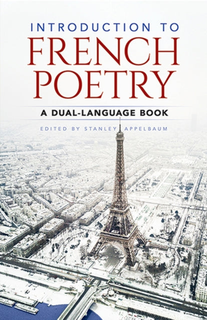 Introduction To French Poetry : A Dual-l By Stanley Appelbaum