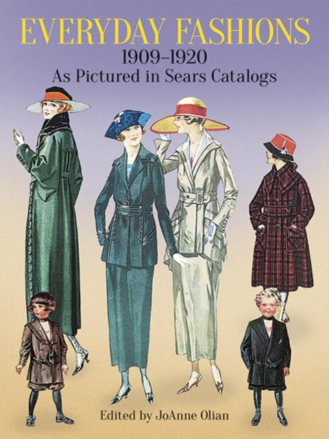 Everyday Fashions, 1909-20, As Pictured