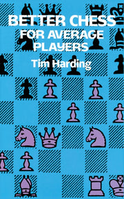 Better Chess For Average Players