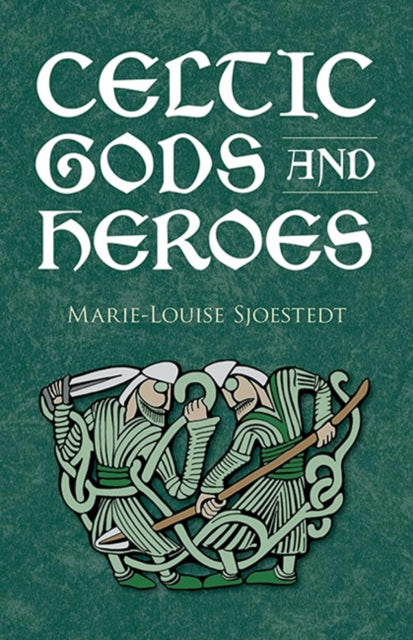 Celtic Gods & Heroes