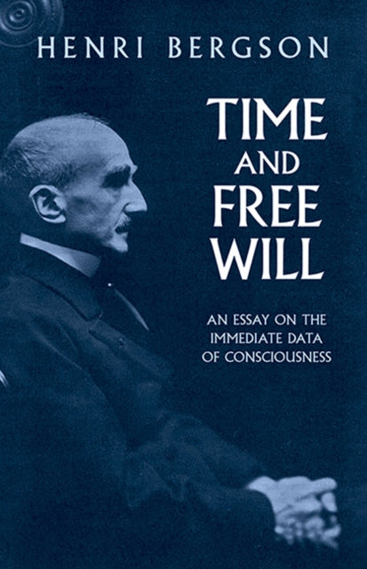 Time & Free Will An Essay On The