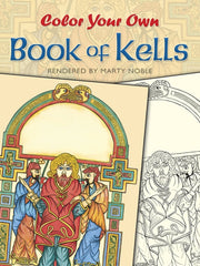 Color Your Own Book Of Kells By Noble, Marty