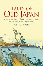 Tales Of Old Japan By Mitford, A.b.