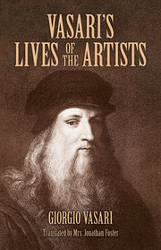 Vasaris Lives Of The Artists By Vasari, Georgio