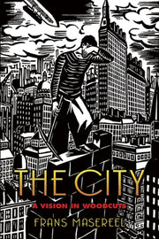 City A Vision In Woodcuts By Masereel, Frans