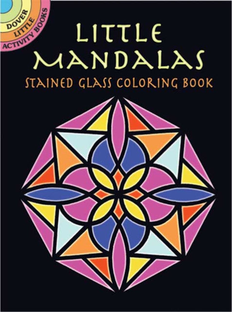 Little Mandalas Stained Glass Coloring B By Smith, A G