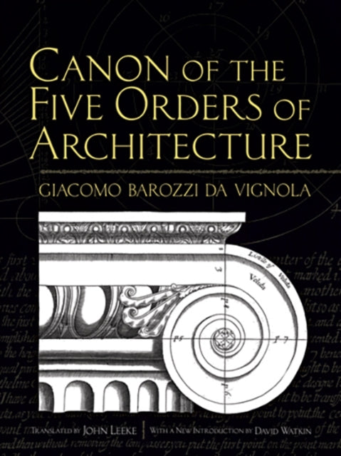 Canon Of The Five Orders Of Architecture By Vignola, G B Da