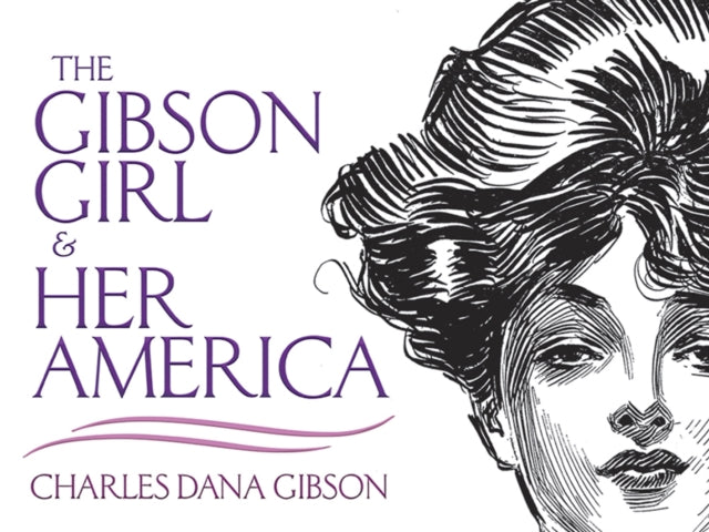 Gibson Girl & Her America