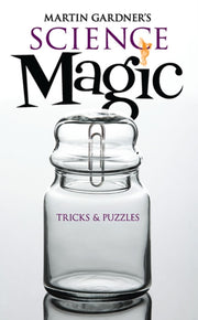 Martin Gardners Science Magic