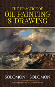 Practice Of Oil Painting & Drawing By Solomon, Solomon J