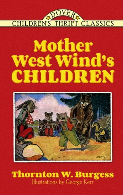 Mother West Wind S Children By Thornton Burges