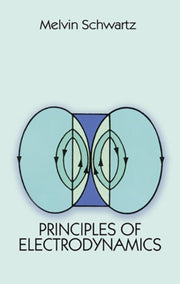 Principles Of Electrodynamics