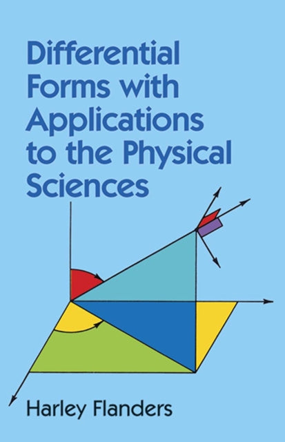 Differential Forms With Applications To