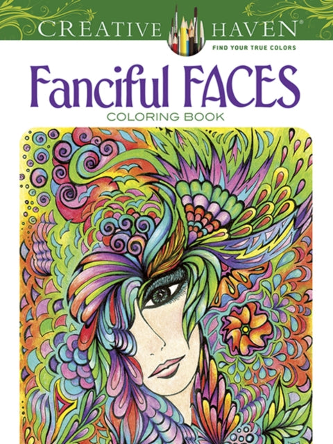Fanciful Faces Colouring Book