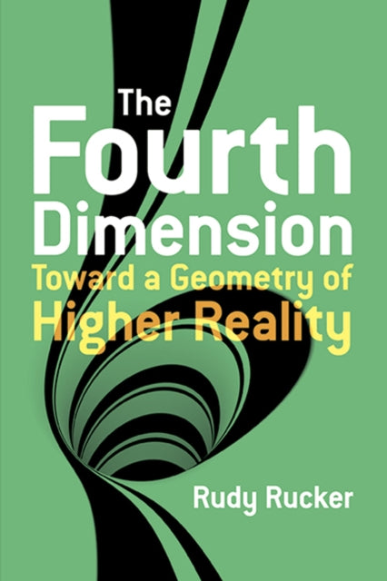 Fourth Dimension Toward A Geometry/highe