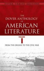 Dover Anthology Of American Literature 1 By Blaisdell, Bob (ed)
