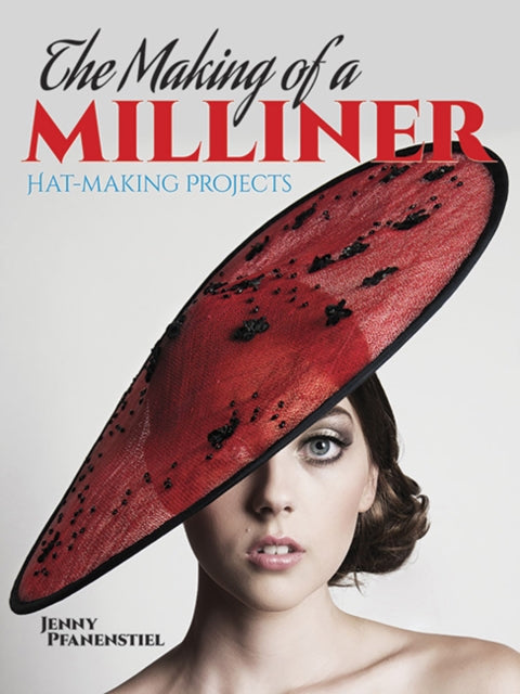Making Of A Milliner