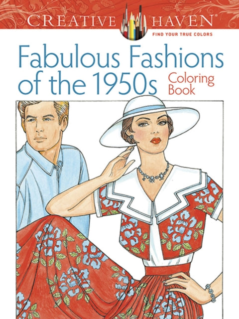 Fabulous Fashions Of The 1950s Colouring By Sun, Ming-ju