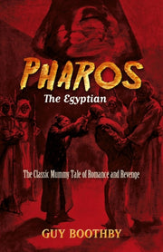 Pharos The Egyptian By Boothby, Guy