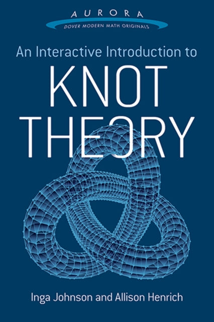 Interactive Introduction To Knot Theory